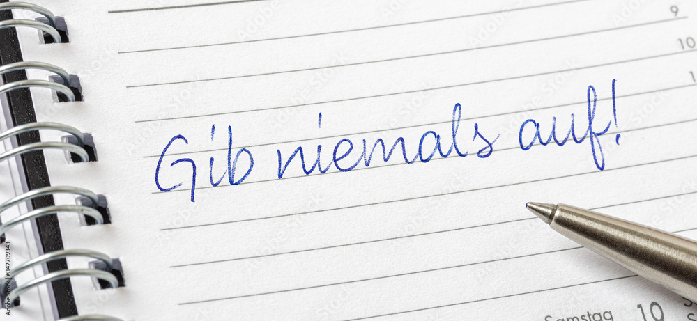 Eintrag in Terminkalender - Gib niemals auf Eintrag in Terminkalender - Gib niemals auf