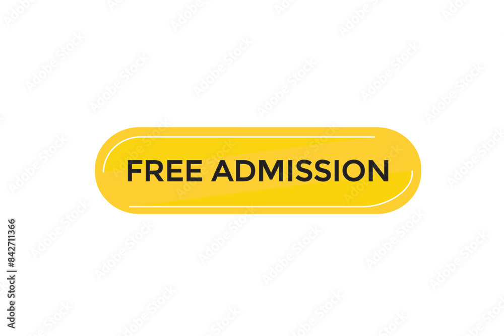 website, free admission, offer, button, learn, stay, tuned, level, sign, speech, bubble banner, modern, symbol, click. website, free admission, offer, button, learn, stay, tuned, level, sign, speech, bubble banner, modern, symbol, click.