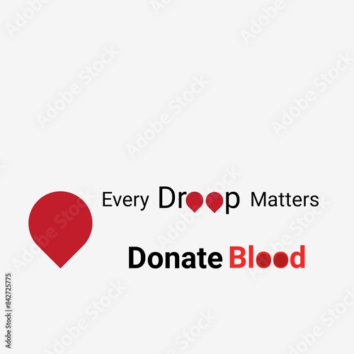 Every Droop Matters, Donate Blood, a digital artwork for a cause, World Blood Donor Day 14th June, a powerful reminder of the lifesaving impact of blood donation