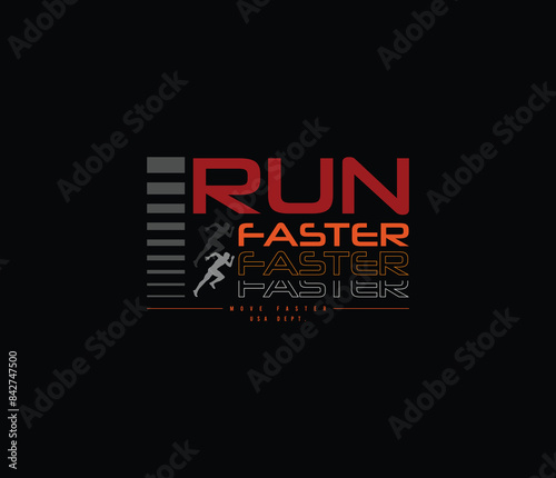 Run faster vector illustration for print t shirt and others 
