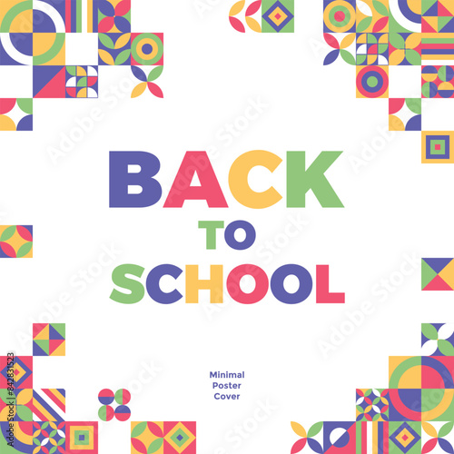 Back to school poster. Trendy geometric elements on educational poster for school. Copy space. Modern mosaic background in minimalist style. Banner, postcard template 