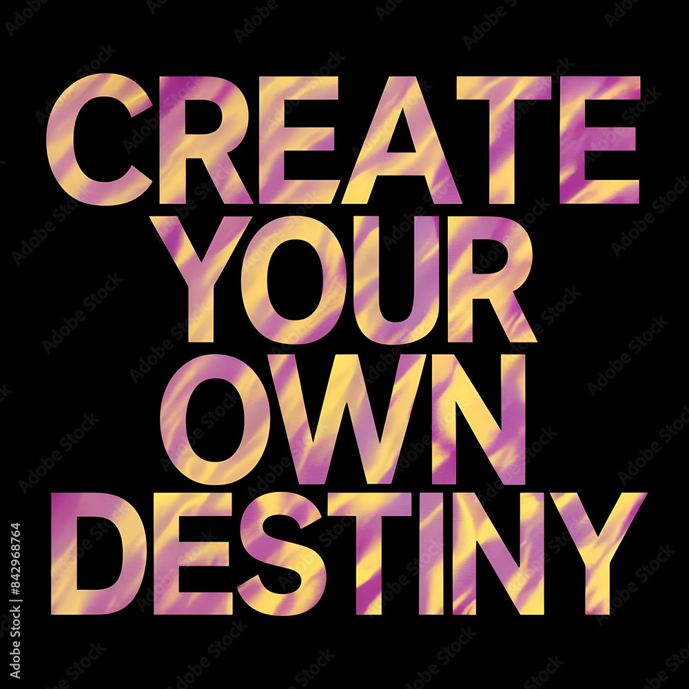 Obraz premium create your own destiny