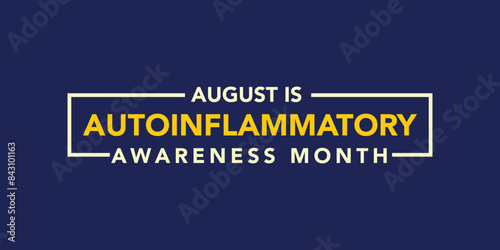 Autoinflammatory awareness month is observed every year on August.banner design template Vector illustration background design.
