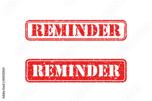 Reminder red stamp on white background