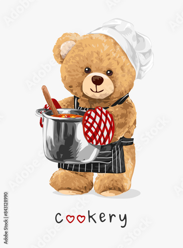 cookery slogan with cute bear doll holding food pot hand drawn vector illustration