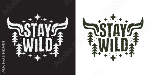 Stay Wild 2 typography vector design for tshirt, sticker and other.