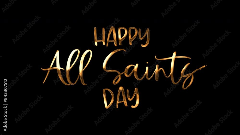 Animated inscription happy all saints day on transparent background. Suitable for social media posts, greeting cards, website banners, and digital artwork. Animated inscription happy all saints day on transparent background. Suitable for social media posts, greeting cards, website banners, and digital artwork.
