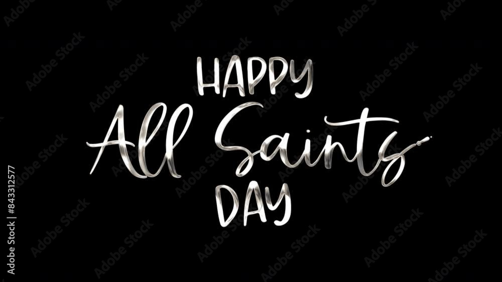 Animated inscription happy all saints day on transparent background. Suitable for social media posts, greeting cards, website banners, and digital artwork. Animated inscription happy all saints day on transparent background. Suitable for social media posts, greeting cards, website banners, and digital artwork.