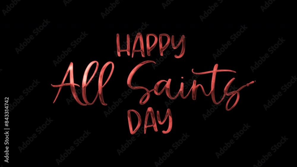 Animated inscription happy all saints day on transparent background. Suitable for social media posts, greeting cards, website banners, and digital artwork. Animated inscription happy all saints day on transparent background. Suitable for social media posts, greeting cards, website banners, and digital artwork.