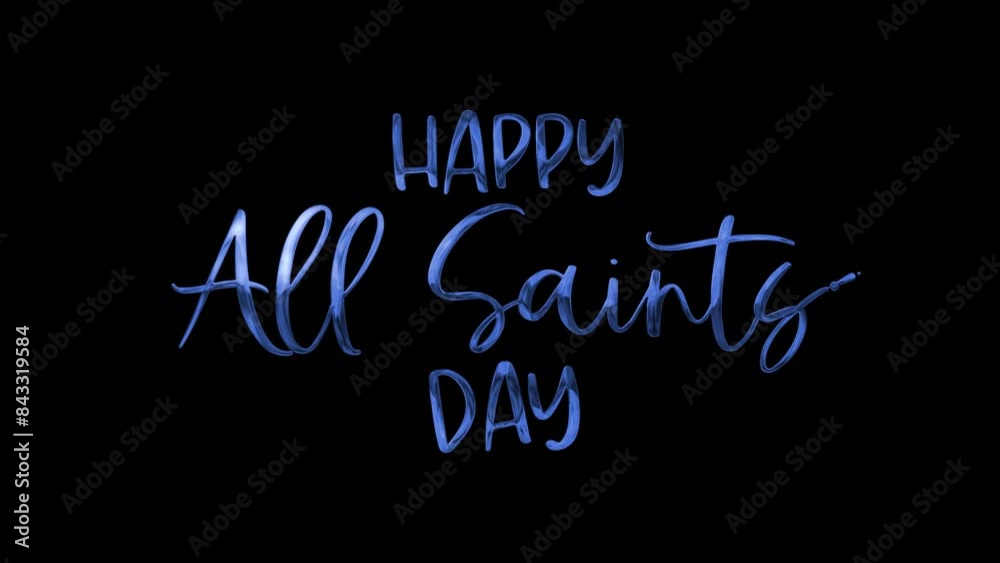 Animated inscription happy all saints day on transparent background. Suitable for social media posts, greeting cards, website banners, and digital artwork. Animated inscription happy all saints day on transparent background. Suitable for social media posts, greeting cards, website banners, and digital artwork.