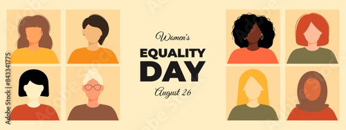 Women's Equality Day. Feminism holiday. Group of women in different ethnicity, age, hair color and more. Template for banner, card, poster. Vector illustration in flat style.