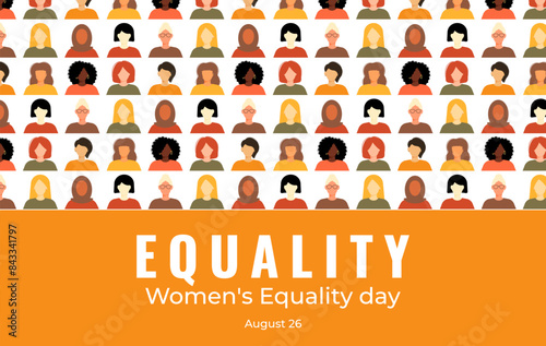 Women's Equality Day. Feminism holiday. Banner with group of women in different ethnicity, age, hair color and more. Vector illustration in flat style.
