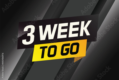 3 week to go word concept vector illustration and 3d style for use landing page, template, ui, web, mobile app, poster, banner, flyer, background, gift card, coupon

