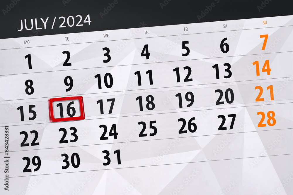 Obraz premium Calendar 2024, deadline, day, month, page, organizer, date, July, tuesday, number 16