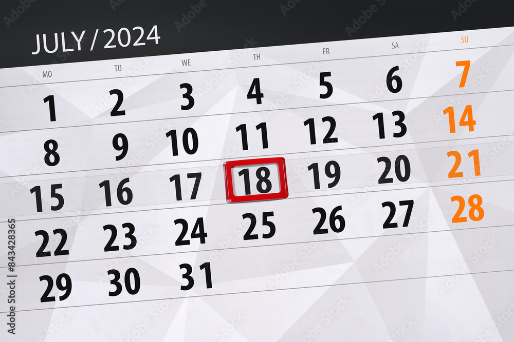 Fototapeta premium Calendar 2024, deadline, day, month, page, organizer, date, July, thursday, number 18