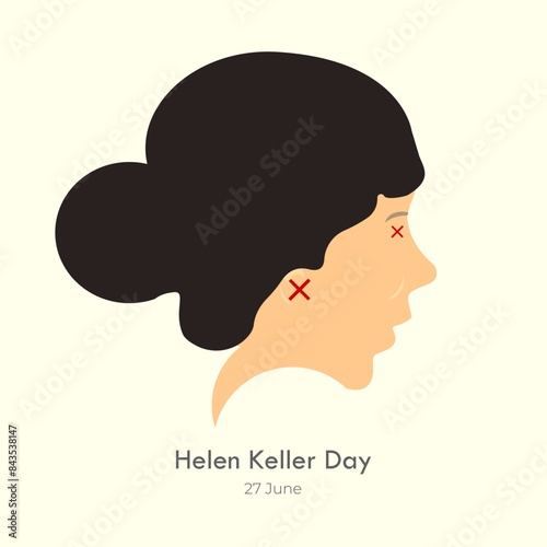 Helen Keller Day vector, illustration. Helen Keller Deaf Blind Awareness Week background template.