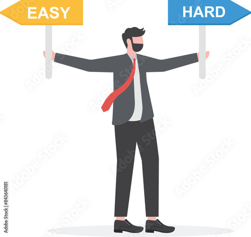 hard or easy path to career success or business growth, businessman carrying a sign choosing the direction of the easy or hard route

