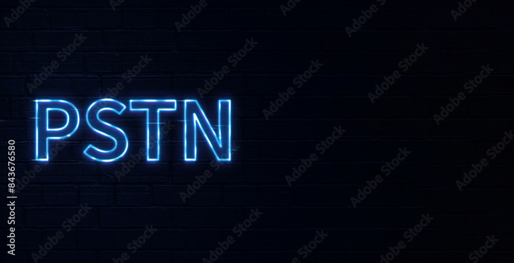 PSTN stands for Public Switched Telephone Network Neon Text PSTN stands for Public Switched Telephone Network Neon Text