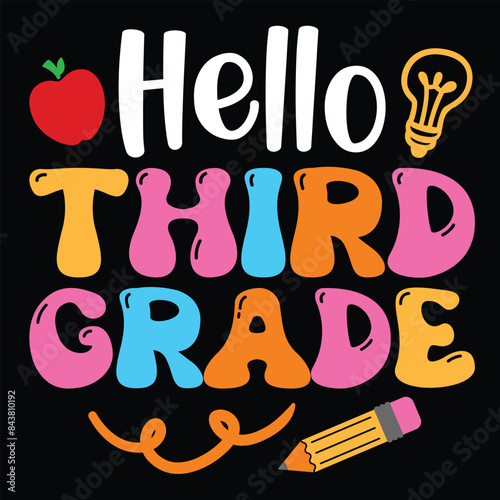 Hello third grade Back to school shirt
