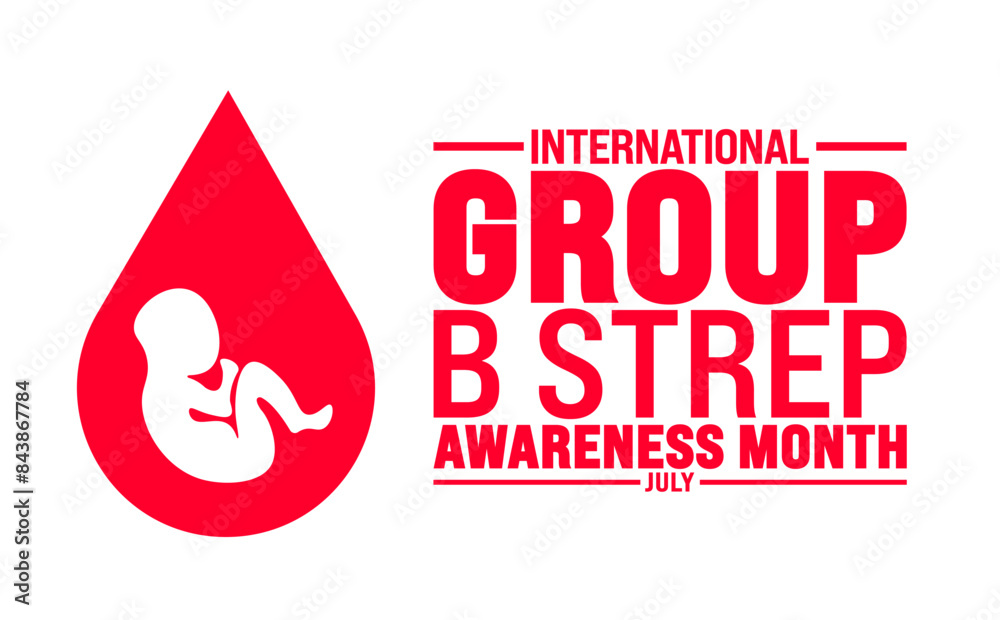 July is International Group B Strep Awareness Month background template. Holiday concept. use to background, banner, placard, card, and poster design template with text inscription and standard color. July is International Group B Strep Awareness Month background template. Holiday concept. use to background, banner, placard, card, and poster design template with text inscription and standard color.