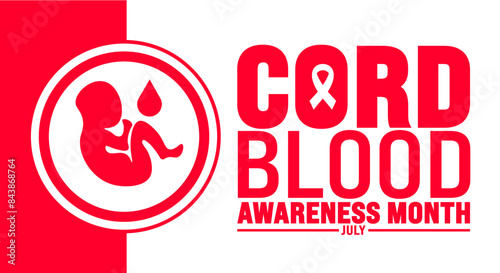 July is Cord Blood Awareness Month background template. Holiday concept. use to background, banner, placard, card, and poster design template with text inscription and standard color. vector