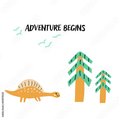 Cute dinosaur in nature background - childish poster with text. Childrens cute animals background. Doodle predator baby animal and christmas tree. Adventure begins or explore more quotes.