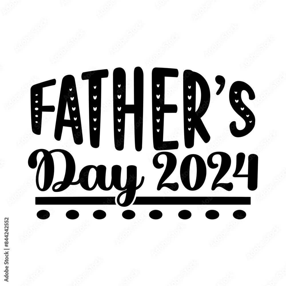 Fathers Day 2024 SVG Cut File Stock Vector Adobe Stock