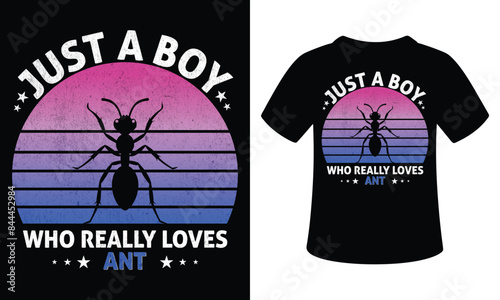 Just A Boy Who Really Loves Ant t-shirt design 