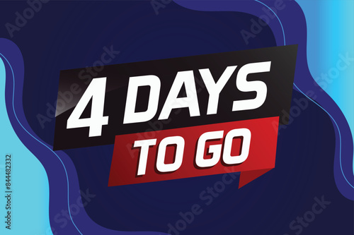 4 days to go word concept vector illustration with ribbon and 3d style for use landing page, template, ui, web, mobile app, poster, banner, flyer, background, gift card, coupon


