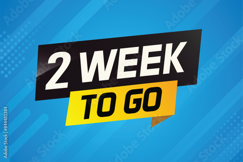 2 week to go word concept vector illustration and 3d style for use landing page, template, ui, web, mobile app, poster, banner, flyer, background, gift card, coupon

