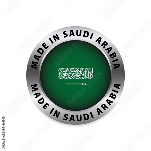 Made in Saudi Arabia silver badge and icon with central glossy. Made in Saudi Arabia round label vector symbol. Vector illustration