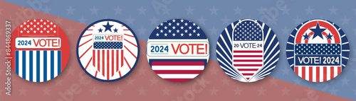 USA VOTE 2024  pin button icon set, Presidential Election, midterm, House or Senate elections. American Election campaign style, Electoral symbols, United States of America USA Flag.