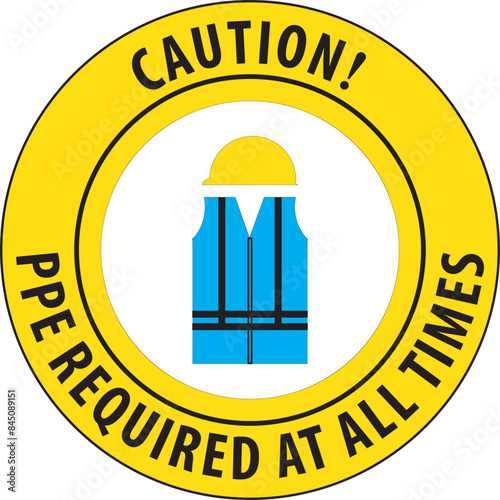 PPE Required at all times sign vector.eps