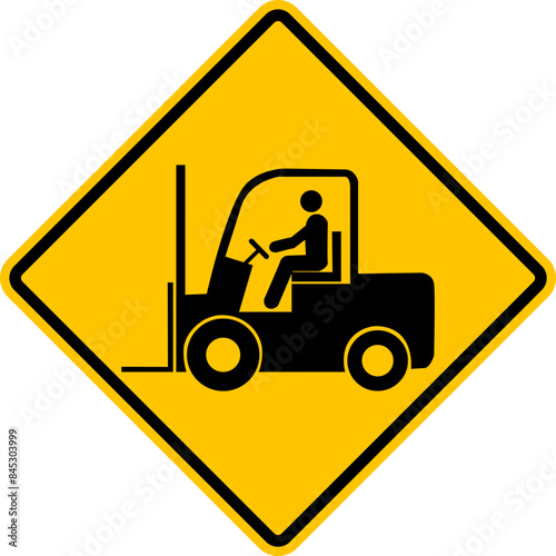 Forklift sign. Safety in industrial and warehouse areas. Places where goods are loaded and unloaded to warn about the operation of forklifts. Diamond road sign. Rhombus road sign. Warning road sign.