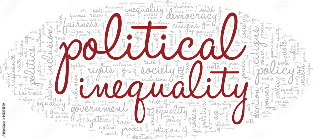 Fototapeta premium Political Inequality word cloud conceptual design isolated on white background.