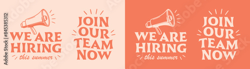 We are hiring summer job work recruiting join our team now social media posts text retro vintage groovy orange aesthetic printable lettering megaphone symbol illustration print poster cut file
