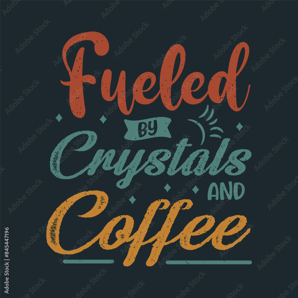 Fueled by crystals and coffee. Char Healing, Char human, Yoga tshirt design.Char Healing poster, shirt, and label.