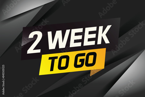 2 week to go word concept vector illustration and 3d style for use landing page, template, ui, web, mobile app, poster, banner, flyer, background, gift card, coupon

