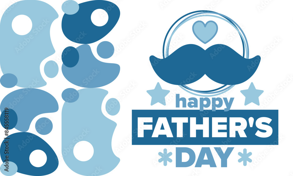Happy Father’s Day. Honoring dads. Lovely celebration in June. Sweetest family holiday. Party event. Mustache and heart. Blue color. Creative art poster. Vector design Happy Father’s Day. Honoring dads. Lovely celebration in June. Sweetest family holiday. Party event. Mustache and heart. Blue color. Creative art poster. Vector design