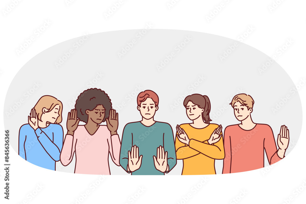 Wall Mural Group of multiethnic people show stop gestures not wanting to accept discrimination