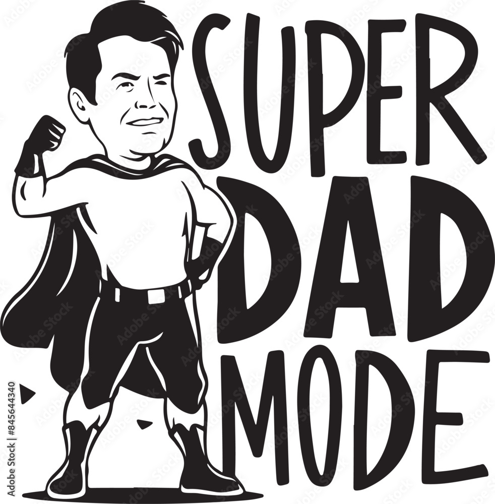 Super Dad Mode Vector Illustration Super Dad Mode Vector Illustration