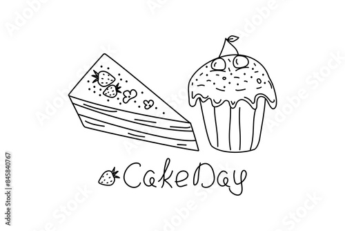 Set Food, dessert. Cake, cheesecake, muffin, slice, strawberries. Inscription, hand lettering. International Cake Day. Sweet pastries. Confectionery product, baked icon. Drawing, doodles. Sweets day.
