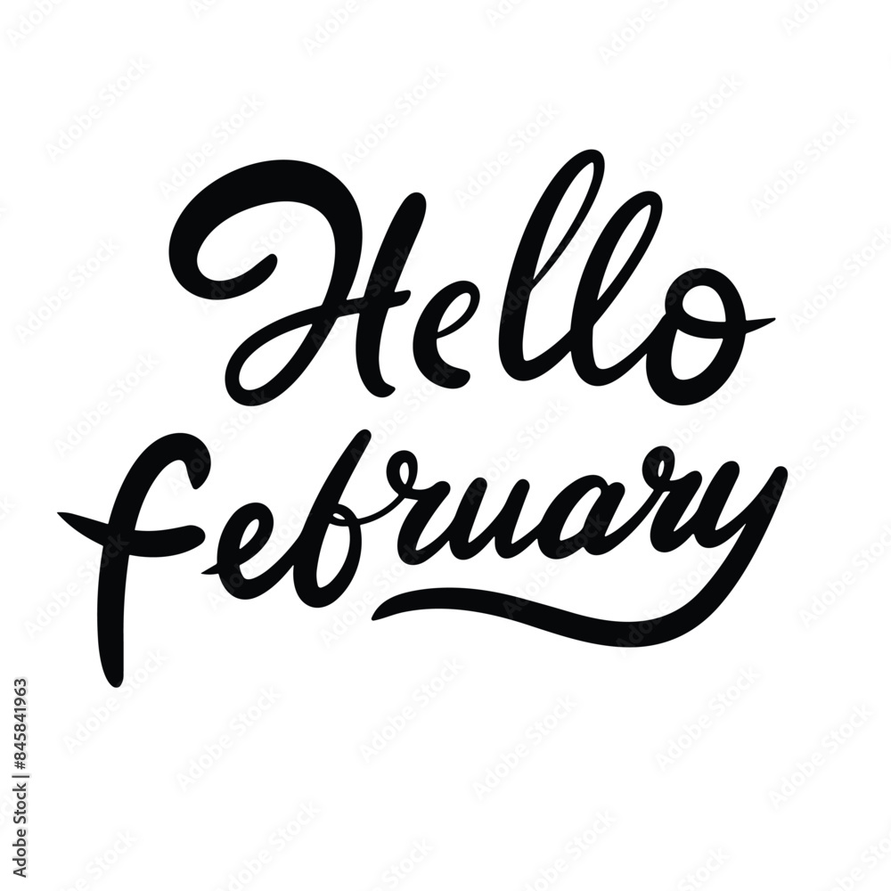 Hello February text lettering. Hand drawn vector art. Hello February text lettering. Hand drawn vector art.