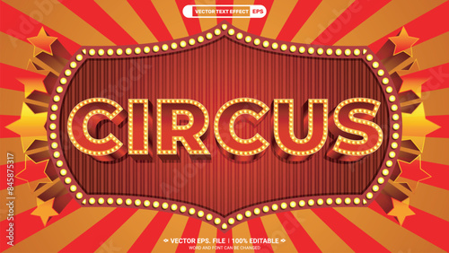 Carnival circus show 3d editable vector text effect with decorative billboard bulb background