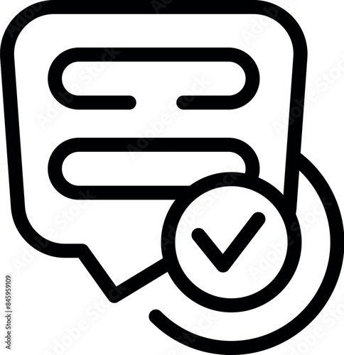 Simple icon of a chat bubble with a check mark, symbolizing successful communication or a completed task