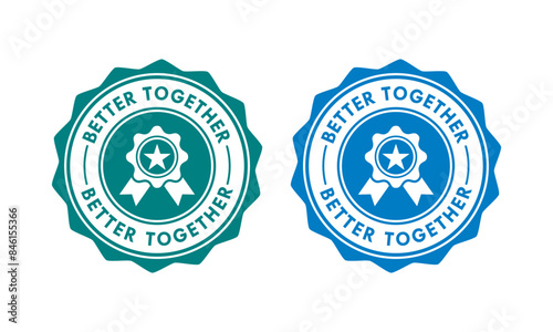 Better together design badge template illustration
