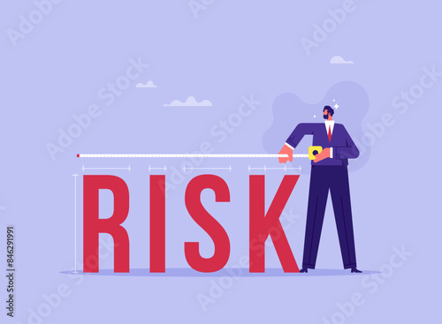 Risk assessment, analyze potential danger level concept, measure money loss acceptable for investing, businessman measuring a word risk with measure tape