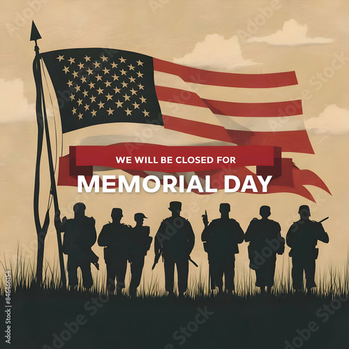 Memorial Day Background Design. We will be closed for Memorial Day. 