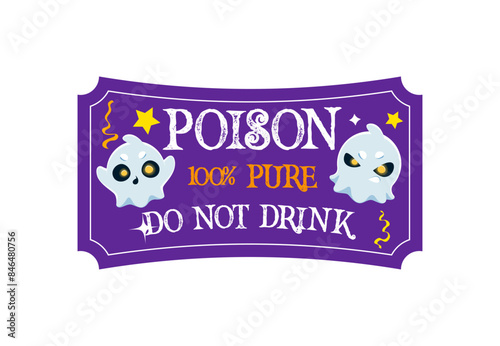 Halloween potion label and witch elixir bottle tag for horror night holiday drink, cartoon vector. Halloween and trick or treat party potion label with Do Not Drink text and funny spooky boo ghosts