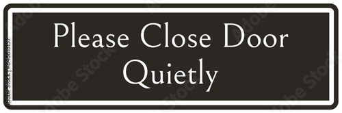 Quiet please sign